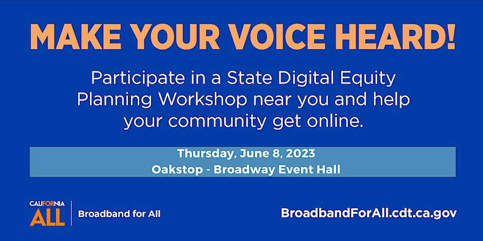 Broadband for All, Digital Equity, and BEAD Planning Workshop - Bay Area